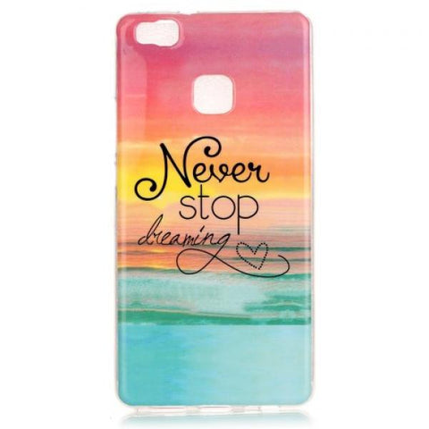 Never Stop Dreaming Funda Huawei P9 Lite